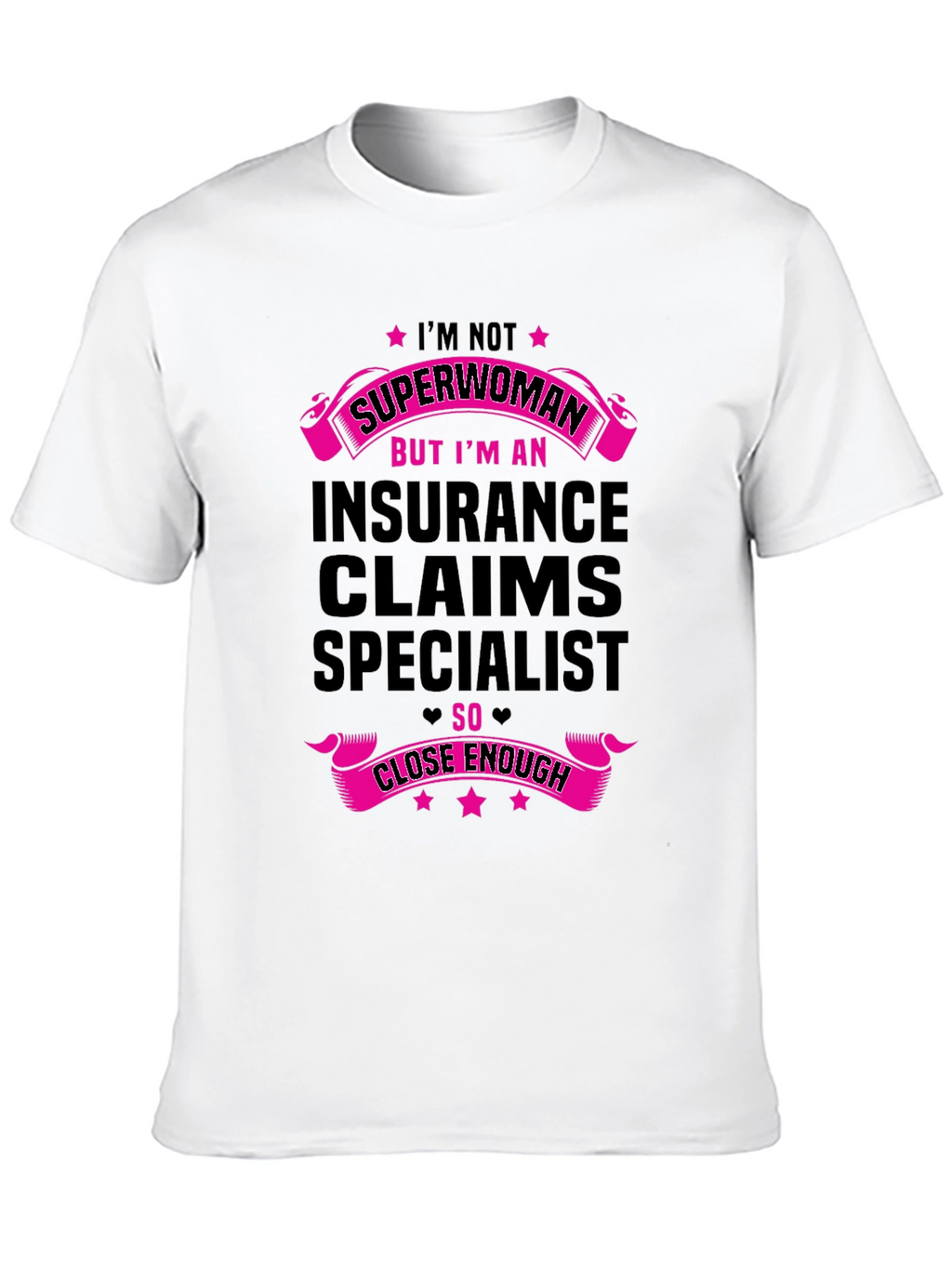 Insurance Claims Specialist Novelty T-Shirt