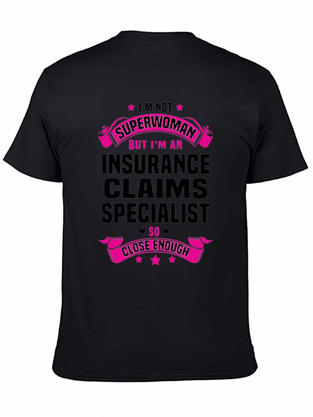 Insurance Claims Specialist Novelty T-Shirt