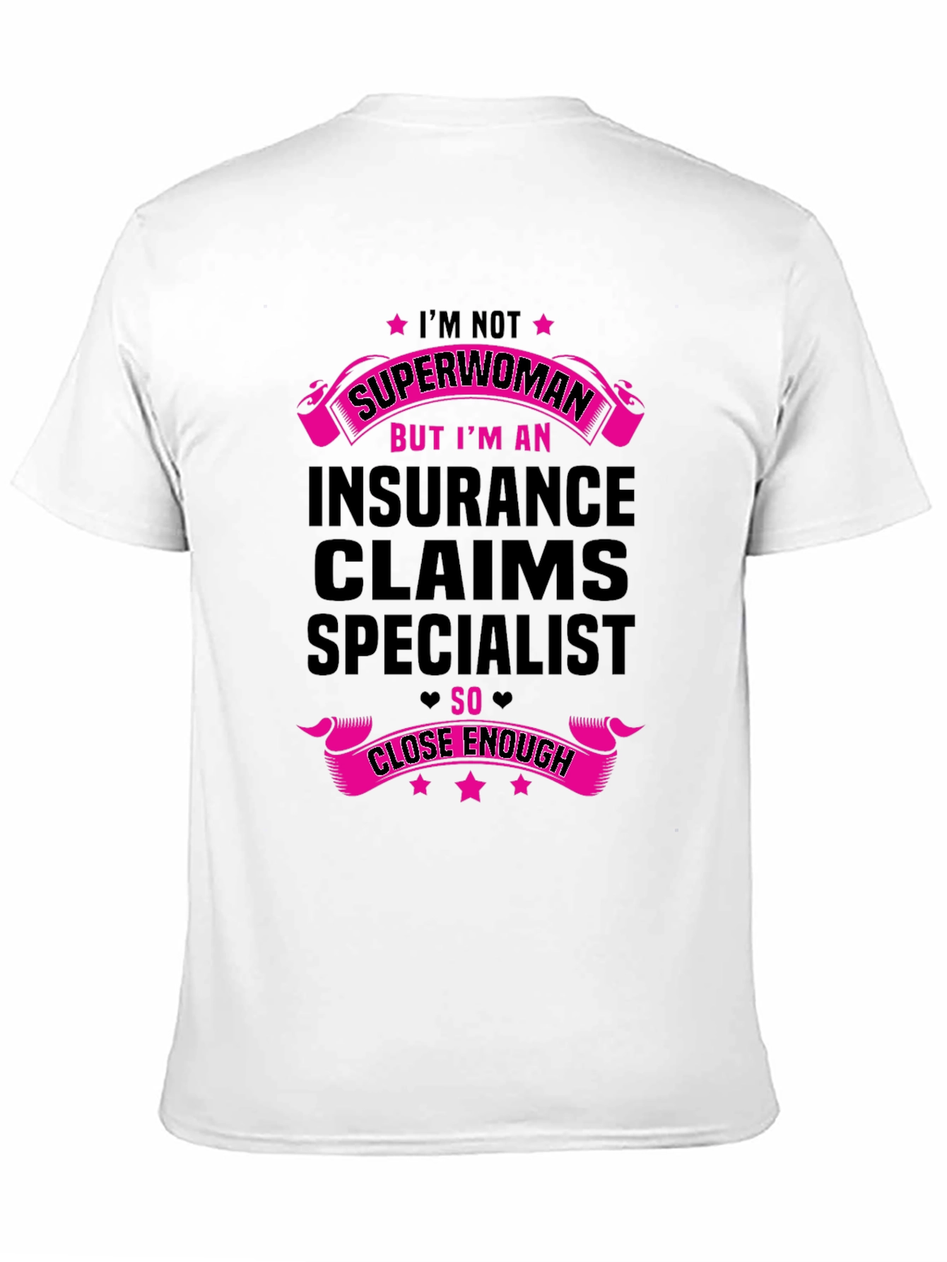 Insurance Claims Specialist Novelty T-Shirt