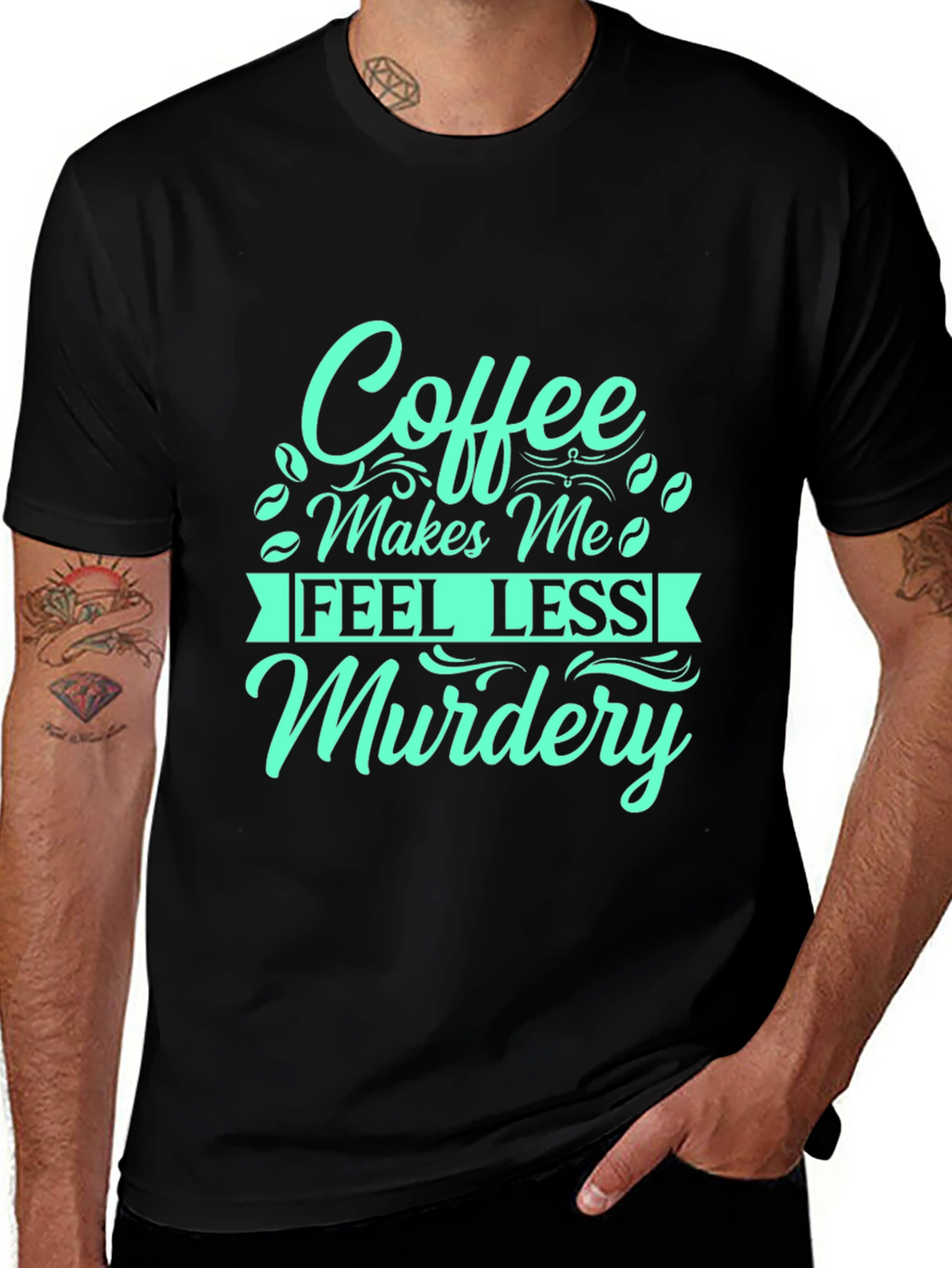 Coffee Makes Me Feel Less Murdery T-Shirt