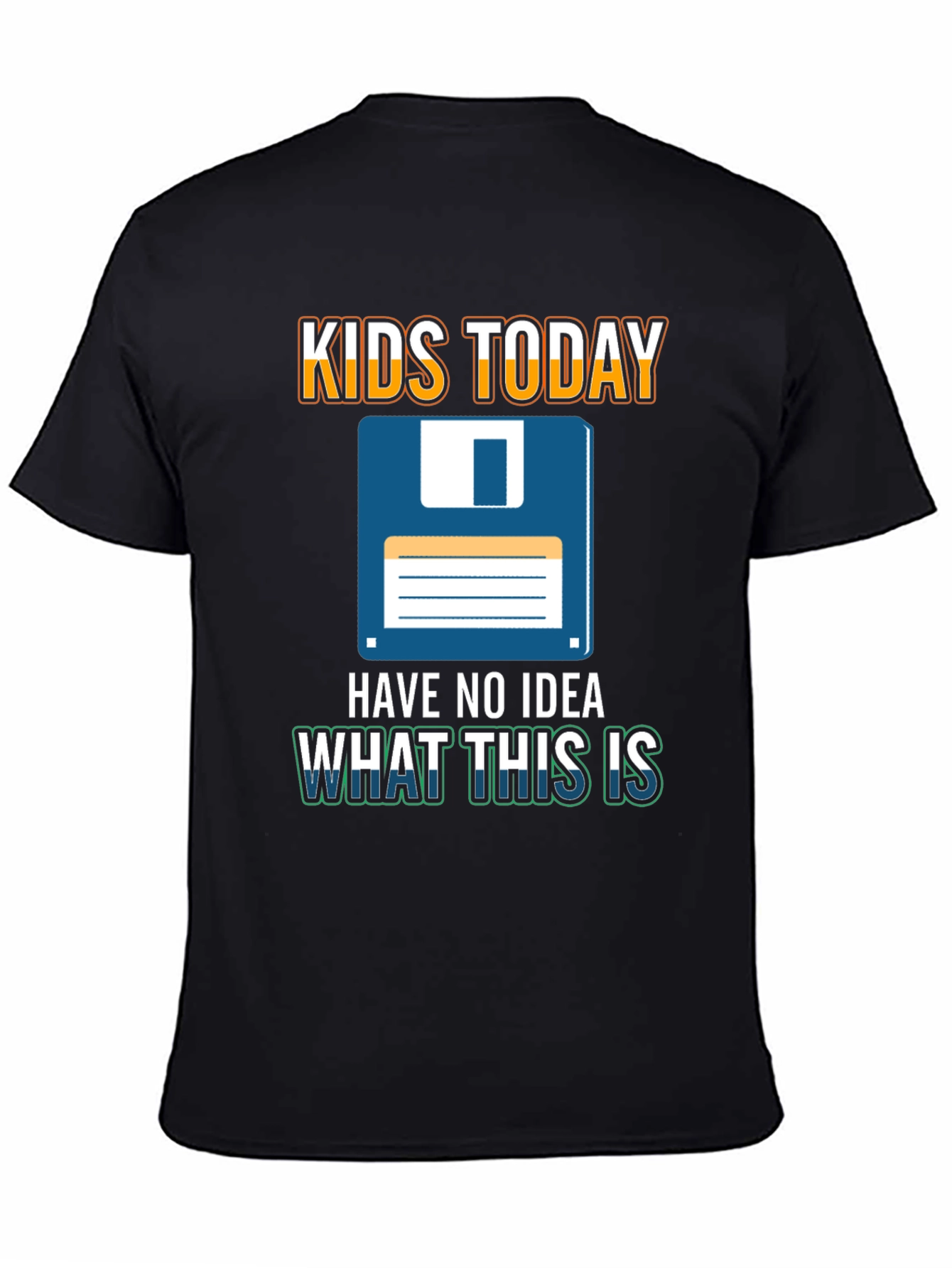 Retro Floppy Disk T-Shirt - Kids Today Have No Idea!
