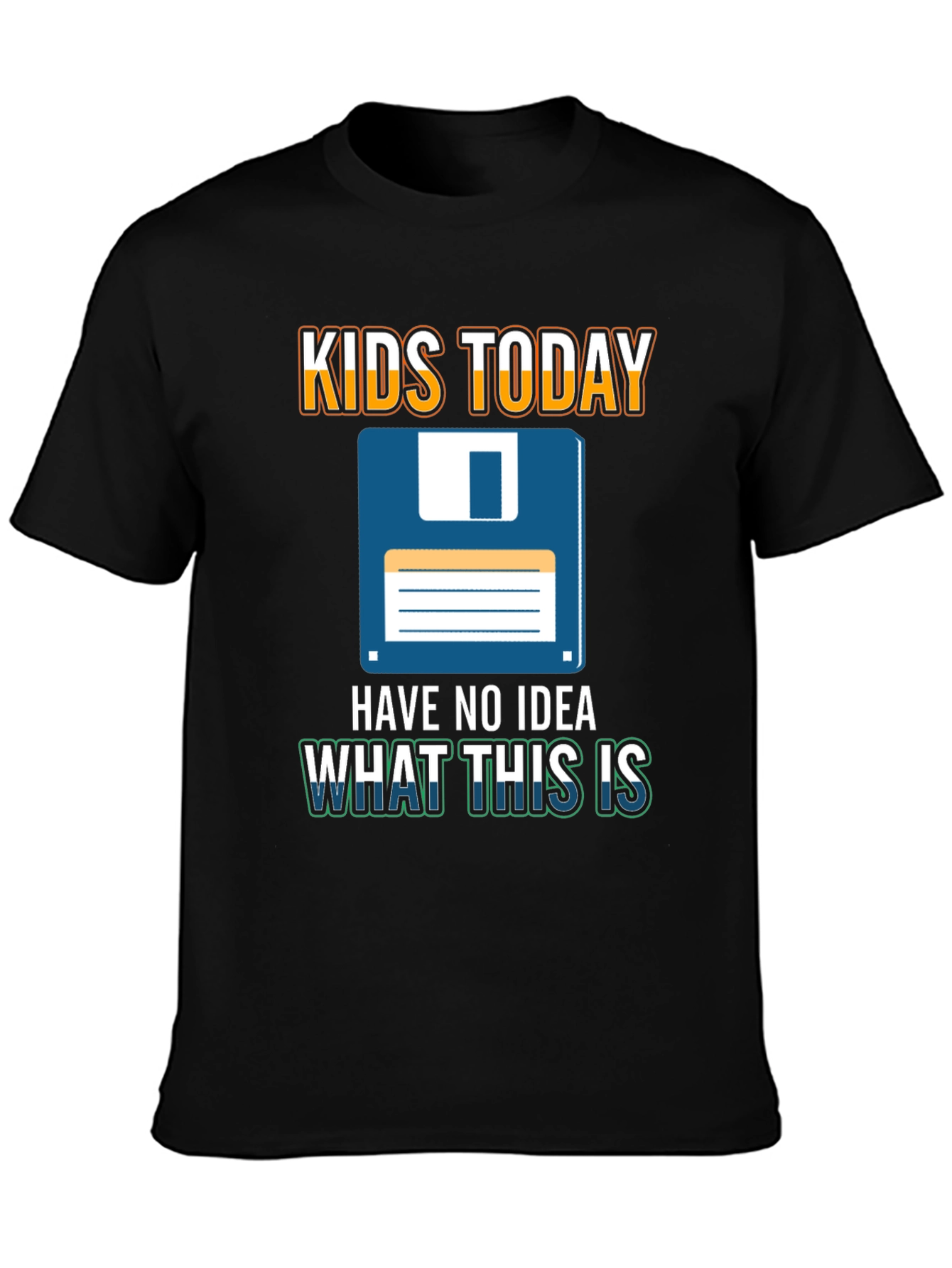 Retro Floppy Disk T-Shirt - Kids Today Have No Idea!