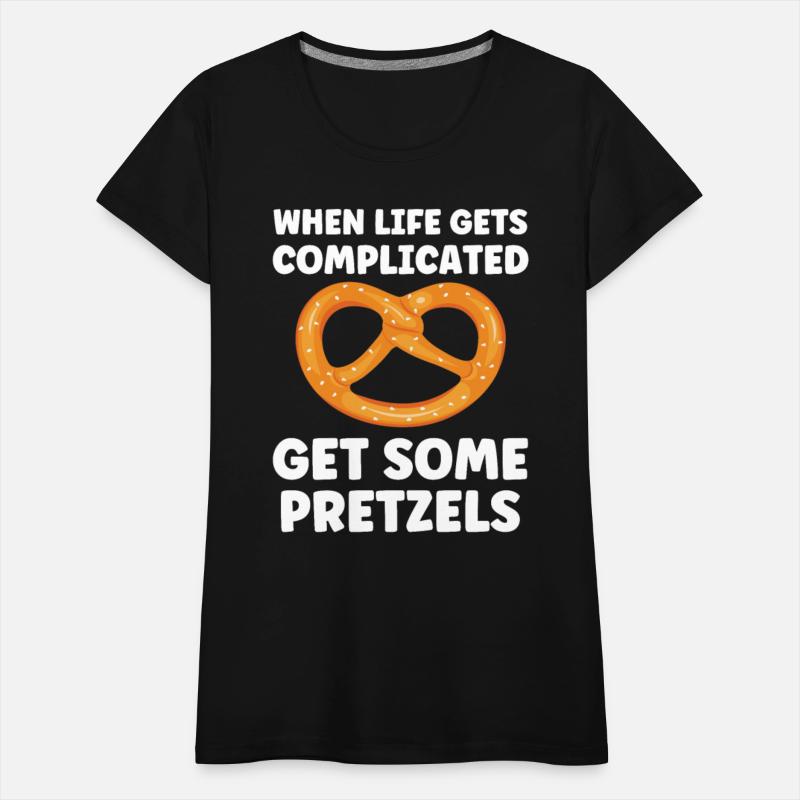 Get Some Pretzels Funny Pretzel Lover