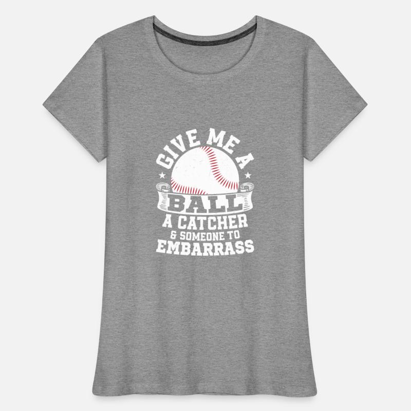 Give Me A Ball, A Catcher Baseball Sport Fan