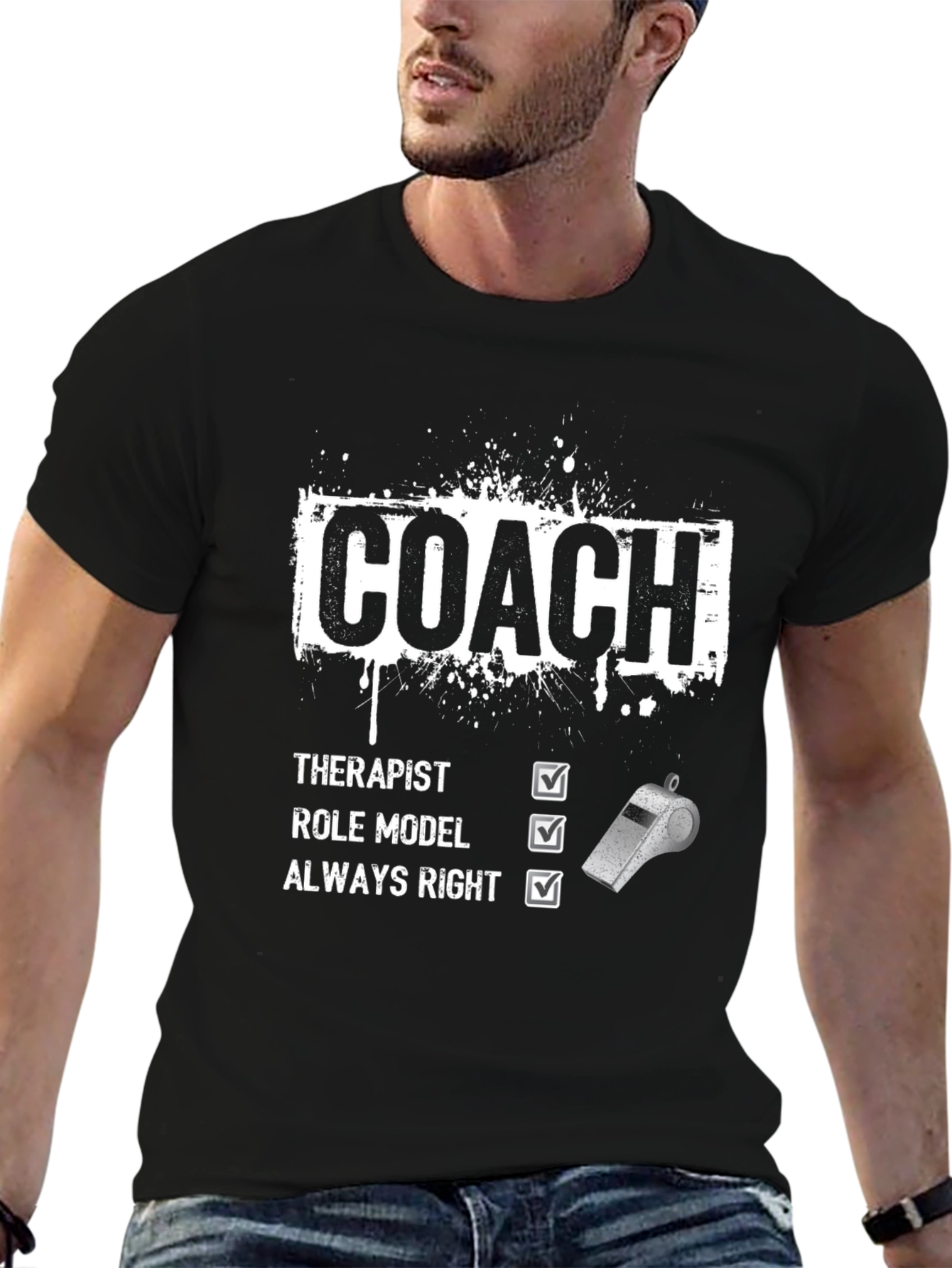 Coach Therapist Role Model Always Right T-Shirt