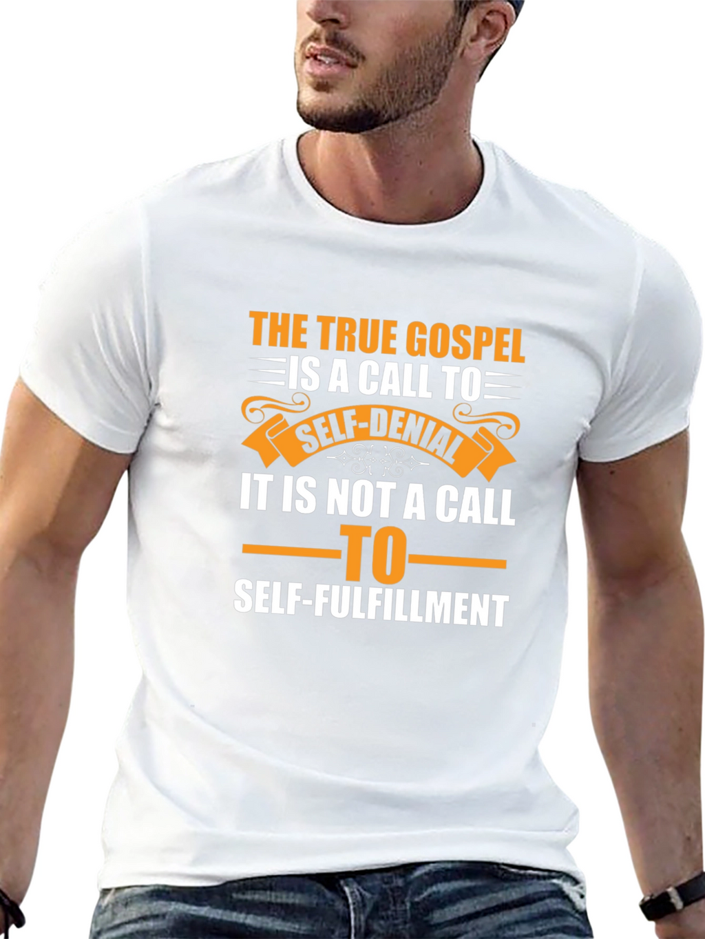 The True Gospel T-Shirt: Self-Denial vs. Fulfillment