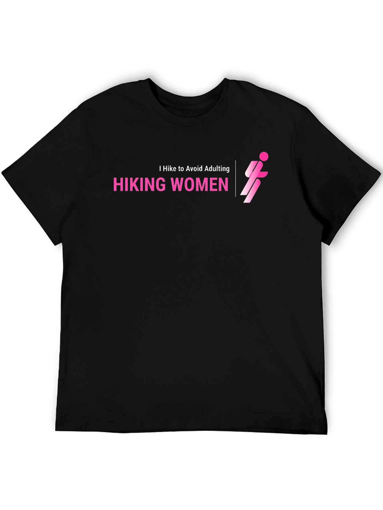 Hiking Women Tee - I Hike to Avoid Adulting
