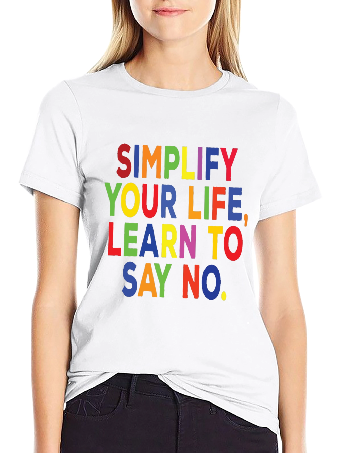 Simplify Your Life T-Shirt: Learn to Say No