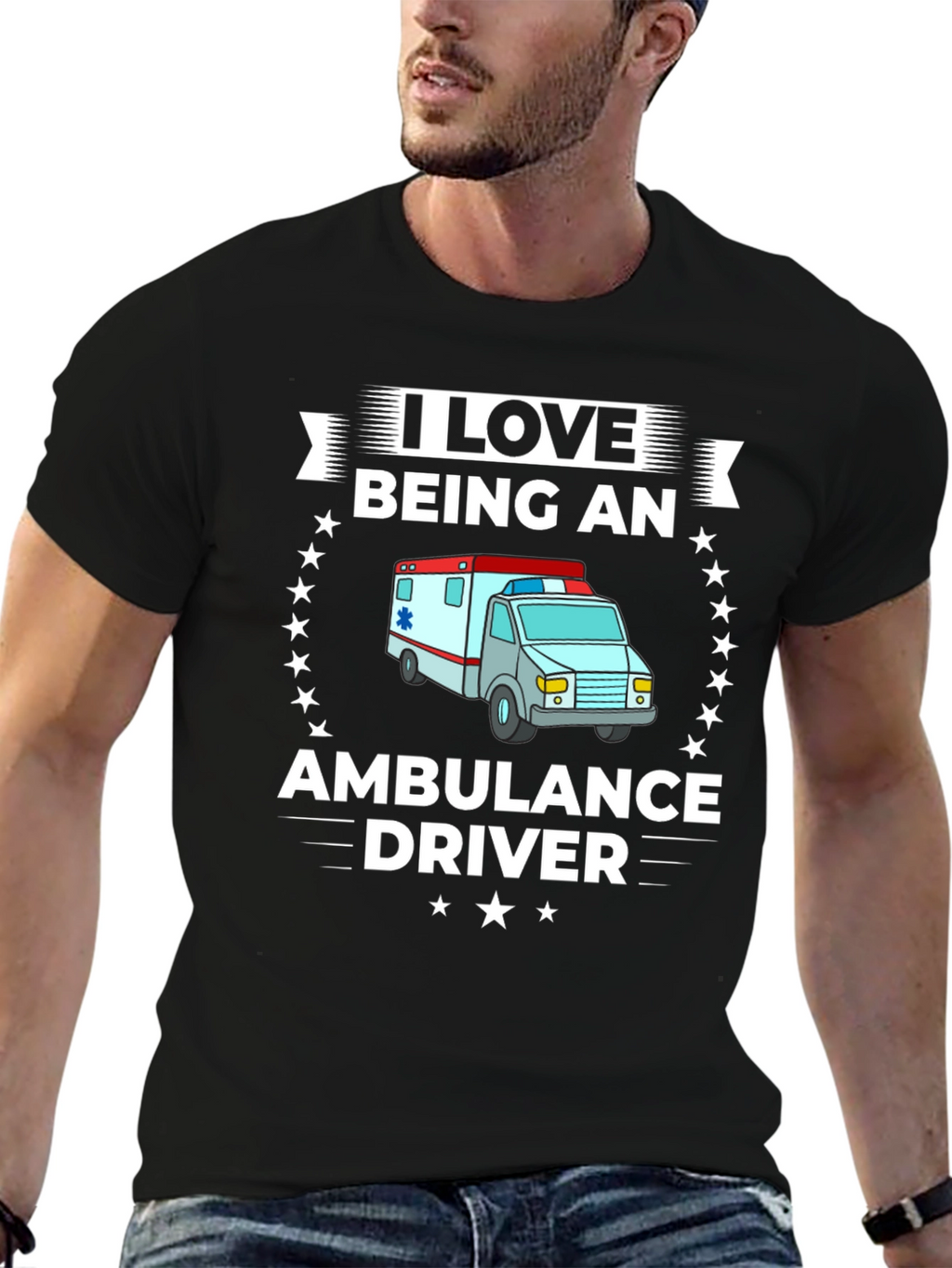 I Love Being an Ambulance Driver T-Shirt