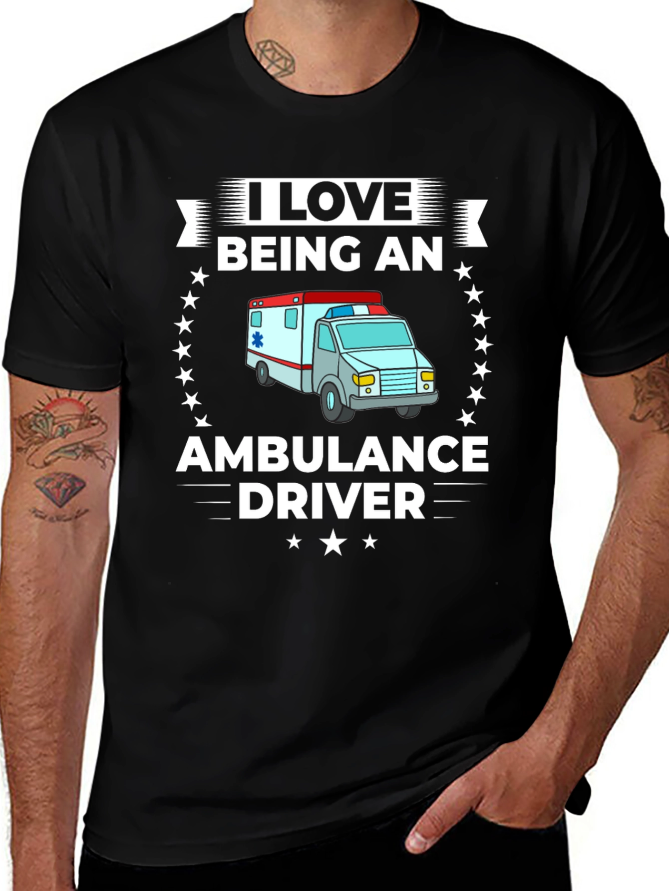 I Love Being an Ambulance Driver T-Shirt