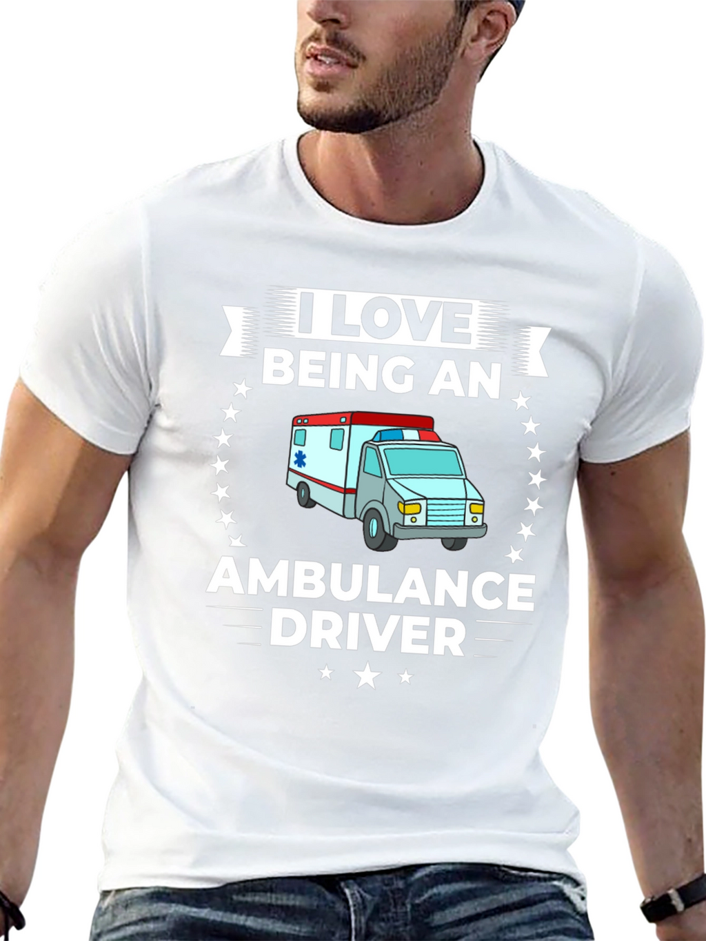 I Love Being an Ambulance Driver T-Shirt