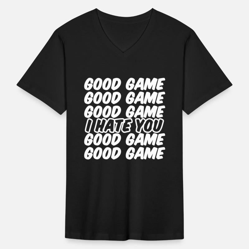Good Game Good Game I Hate You