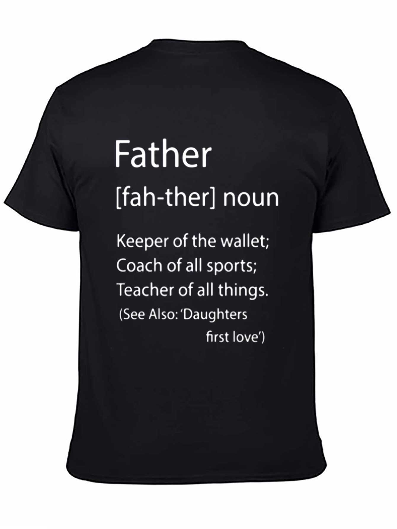 Father Definition Black T-Shirt - Gift for Dad