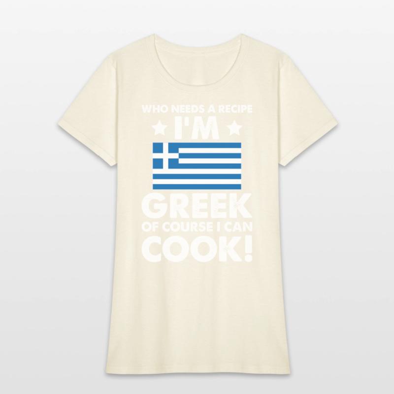 Greek Cuisine Cook Chef I´m Greek Of Course I