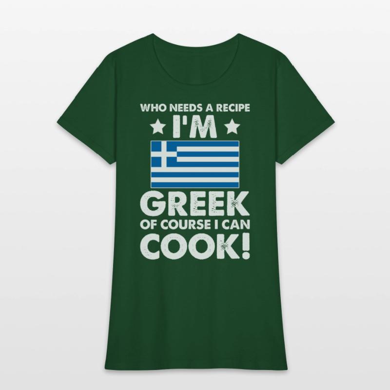 Greek Cuisine Cook Chef I´m Greek Of Course I