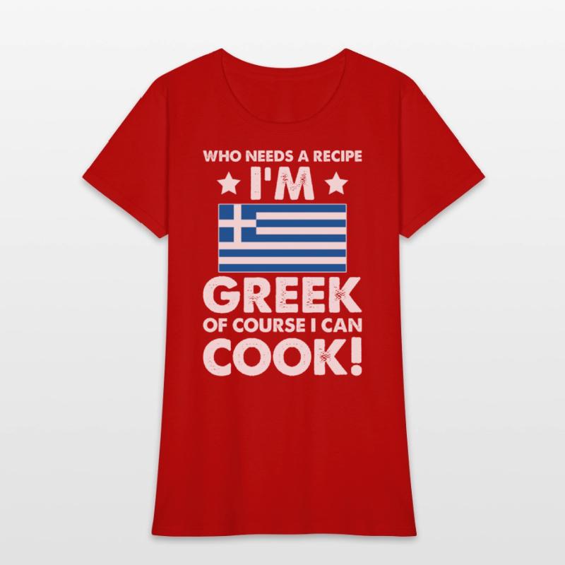 Greek Cuisine Cook Chef I´m Greek Of Course I