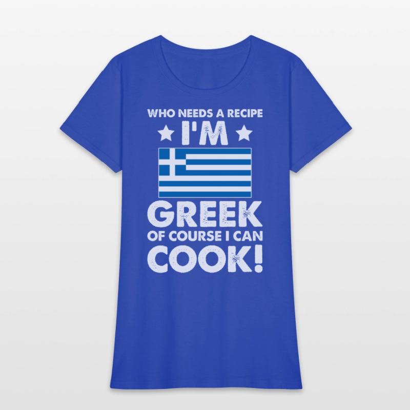 Greek Cuisine Cook Chef I´m Greek Of Course I