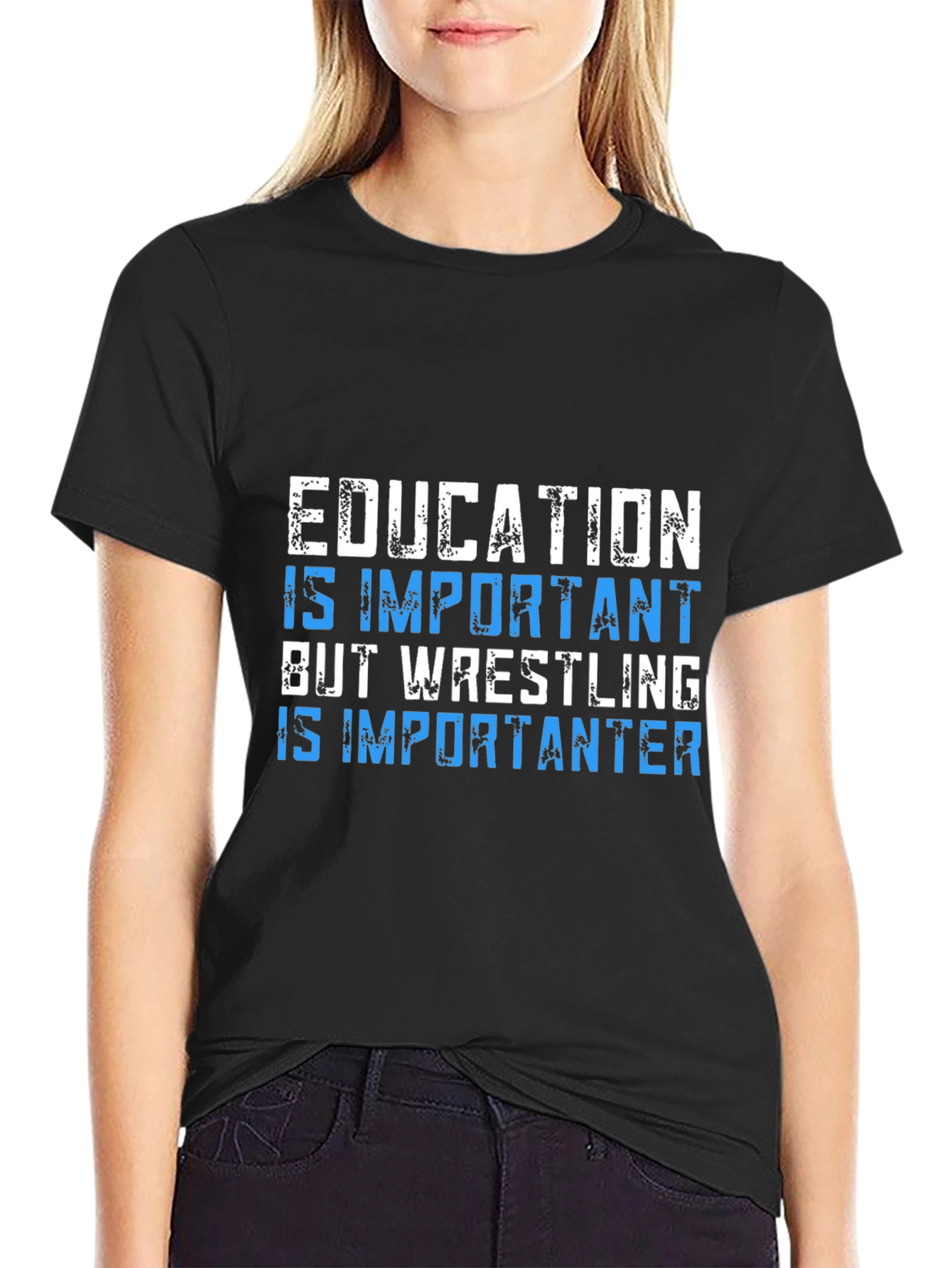 Education Important? Wrestling is Importanter T-Shirt