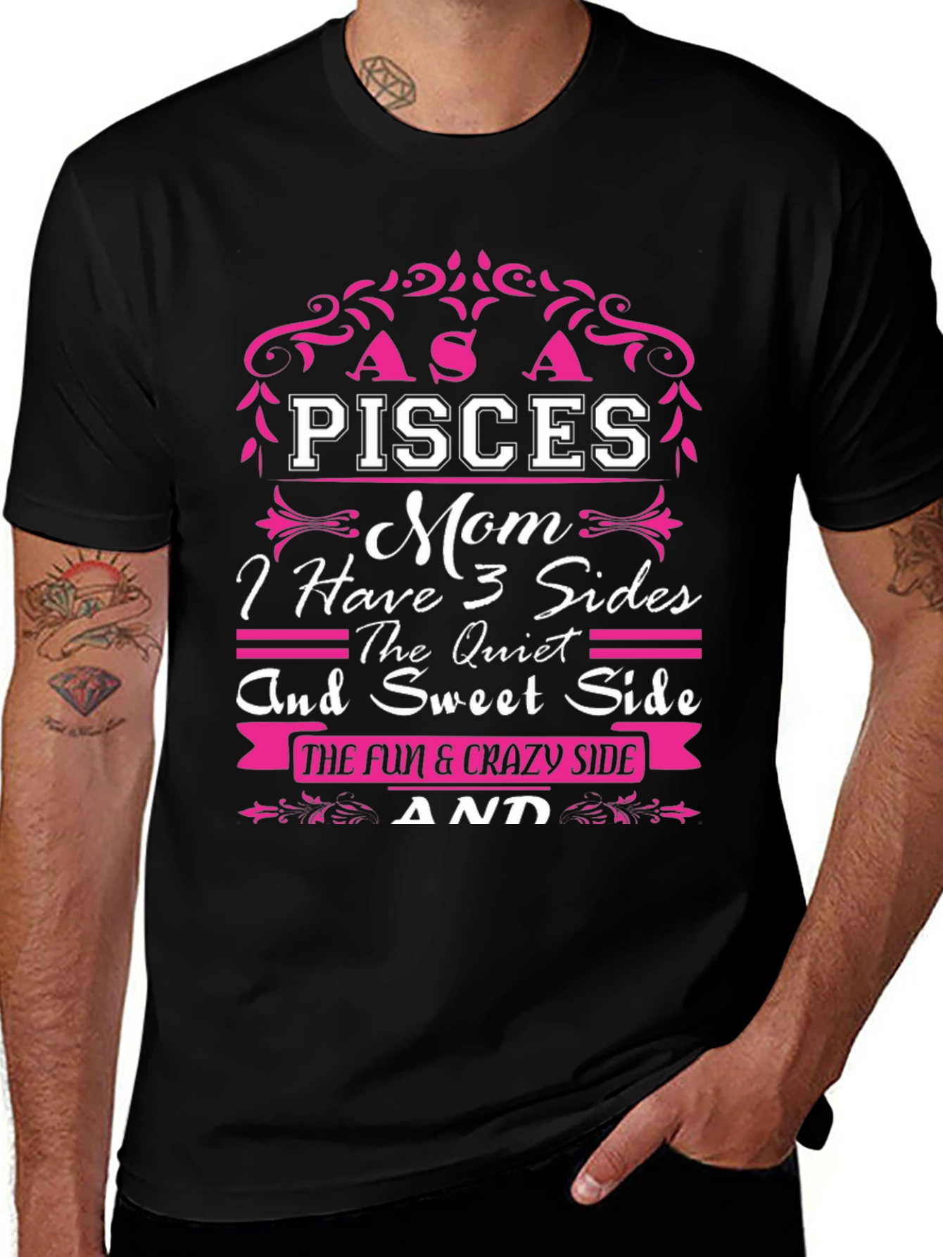 Pisces Mom T-Shirt - 3 Sides: Quiet Sweet & Crazy