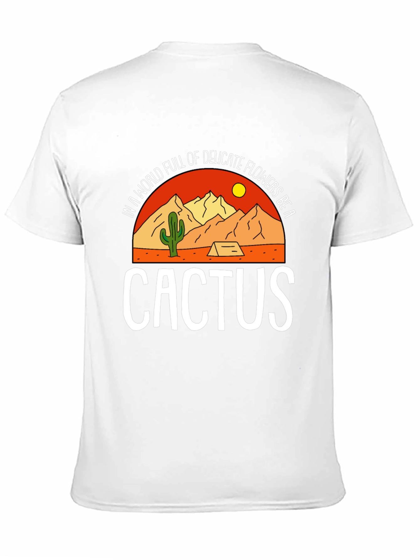 Be a Cactus Graphic Tee - Desert Lovers Shirt