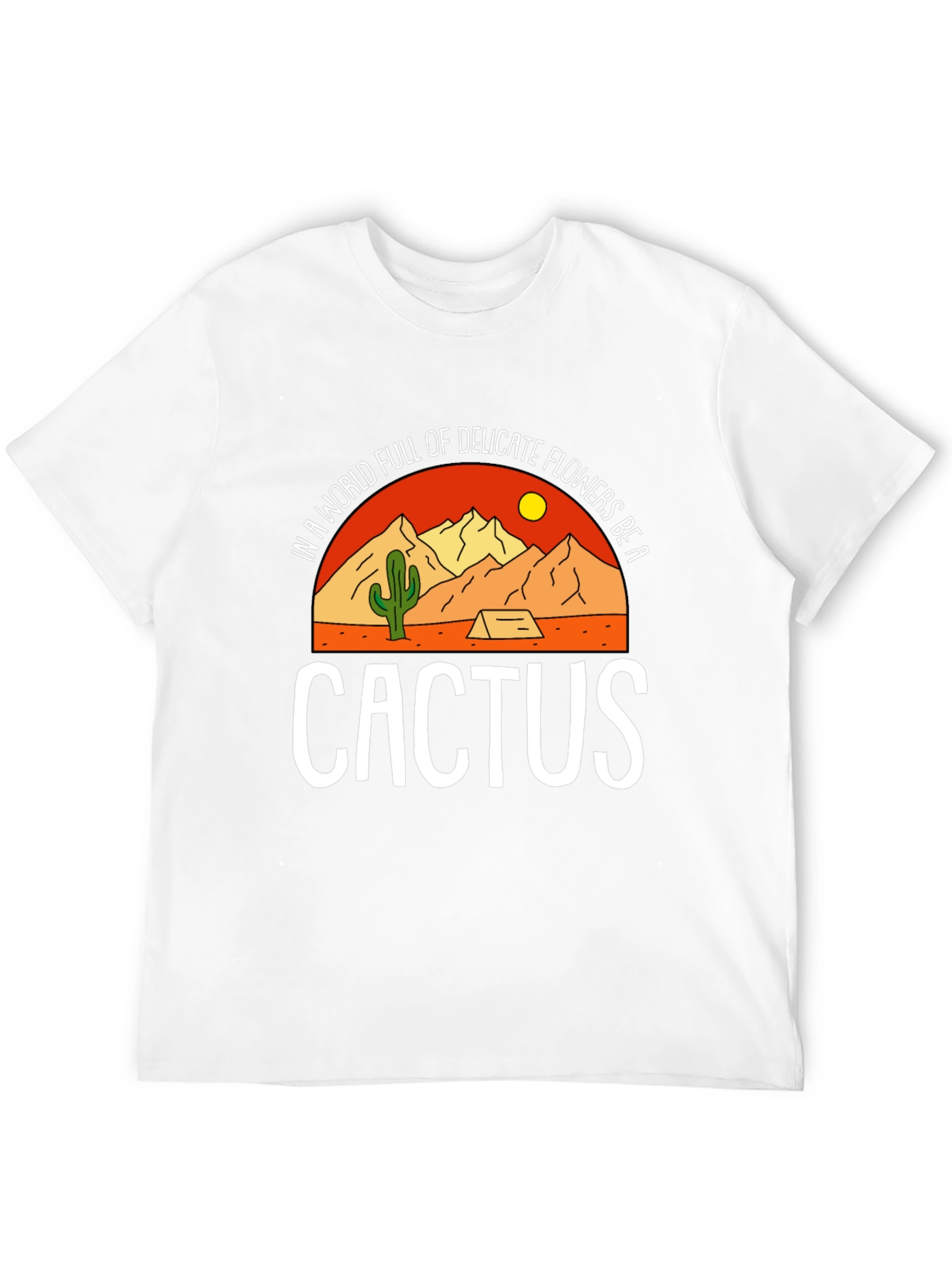 Be a Cactus Graphic Tee - Desert Lovers Shirt
