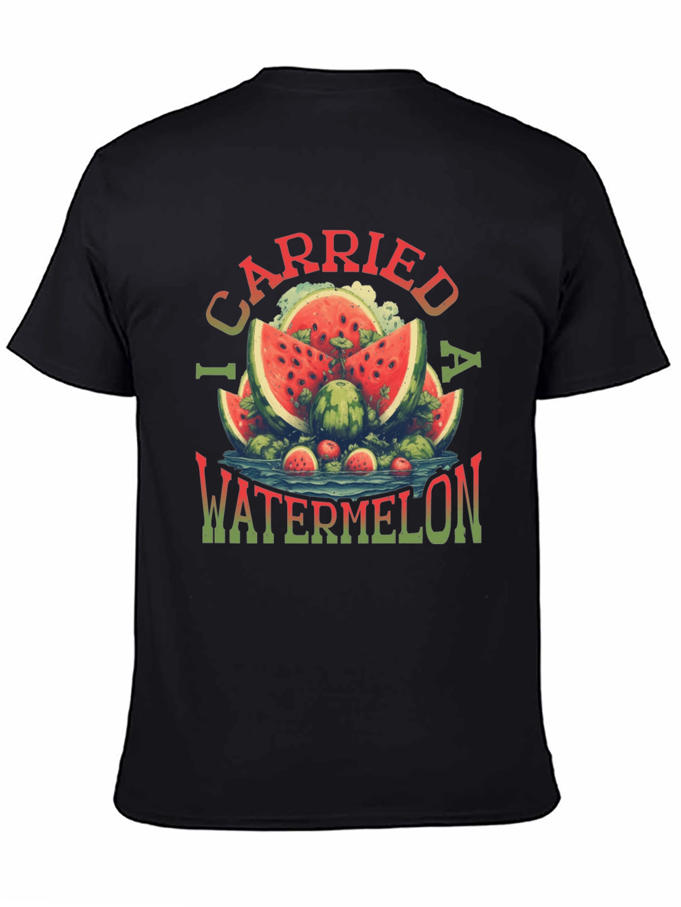 I Carried a Watermelon T-Shirt - Funny Summer Tee