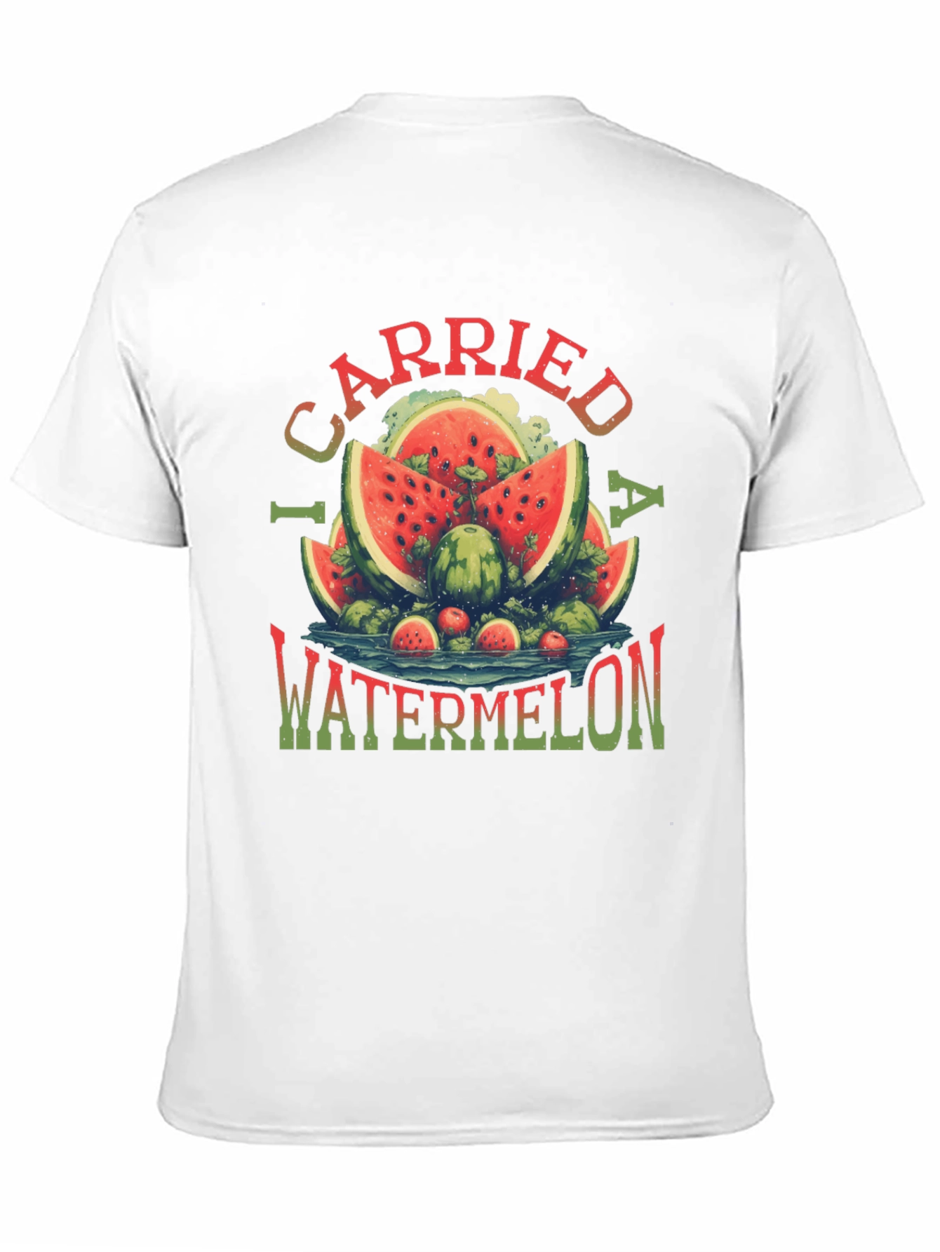 I Carried a Watermelon T-Shirt - Funny Summer Tee