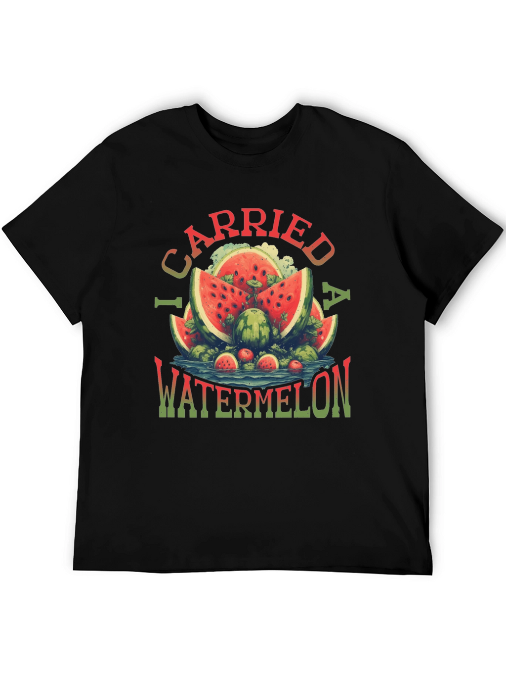 I Carried a Watermelon T-Shirt - Funny Summer Tee
