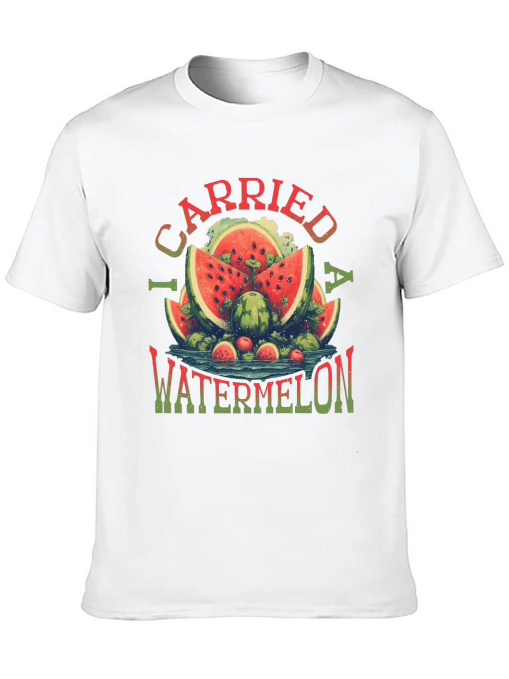 I Carried a Watermelon T-Shirt - Funny Summer Tee