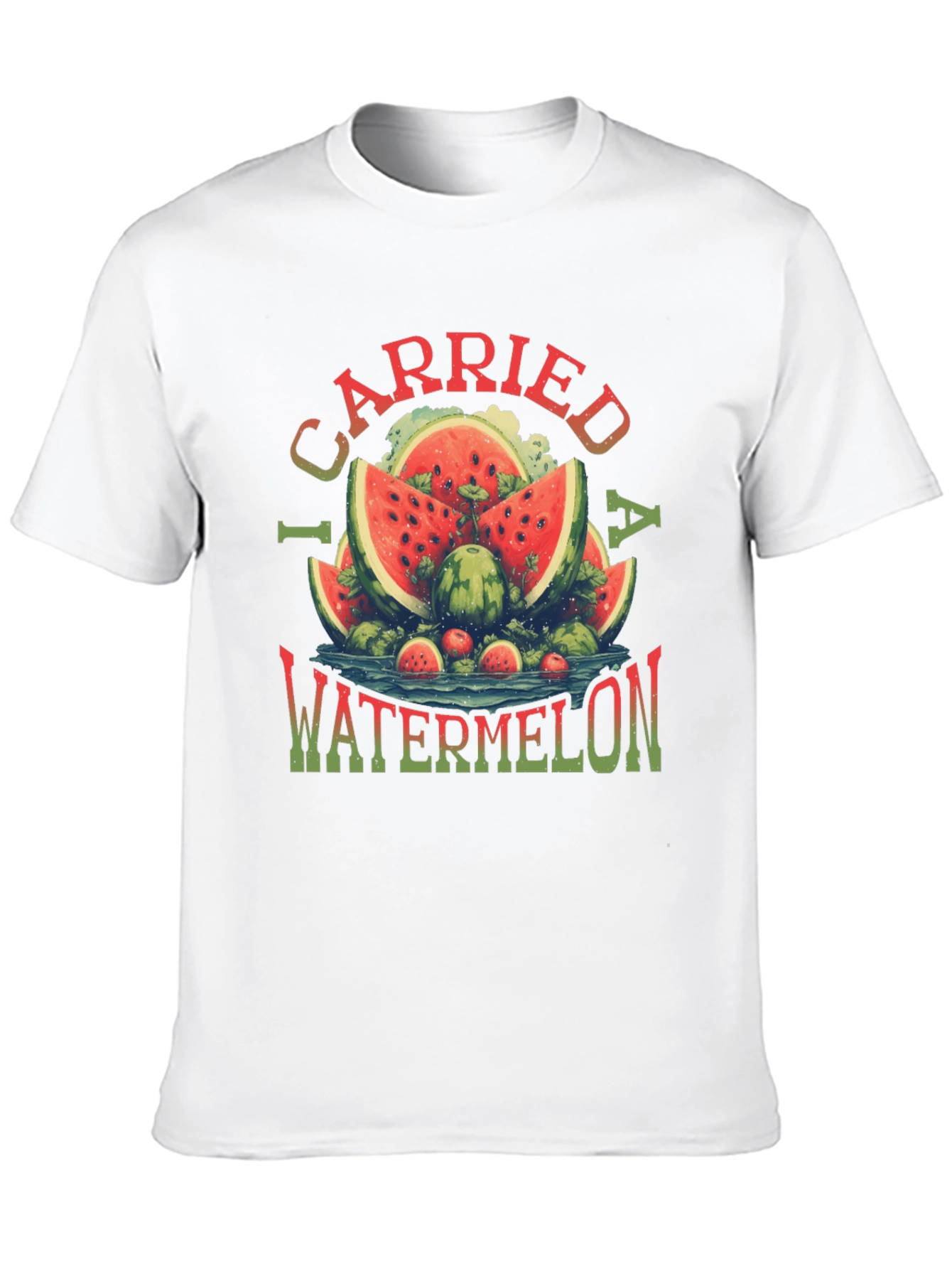I Carried a Watermelon T-Shirt - Funny Summer Tee