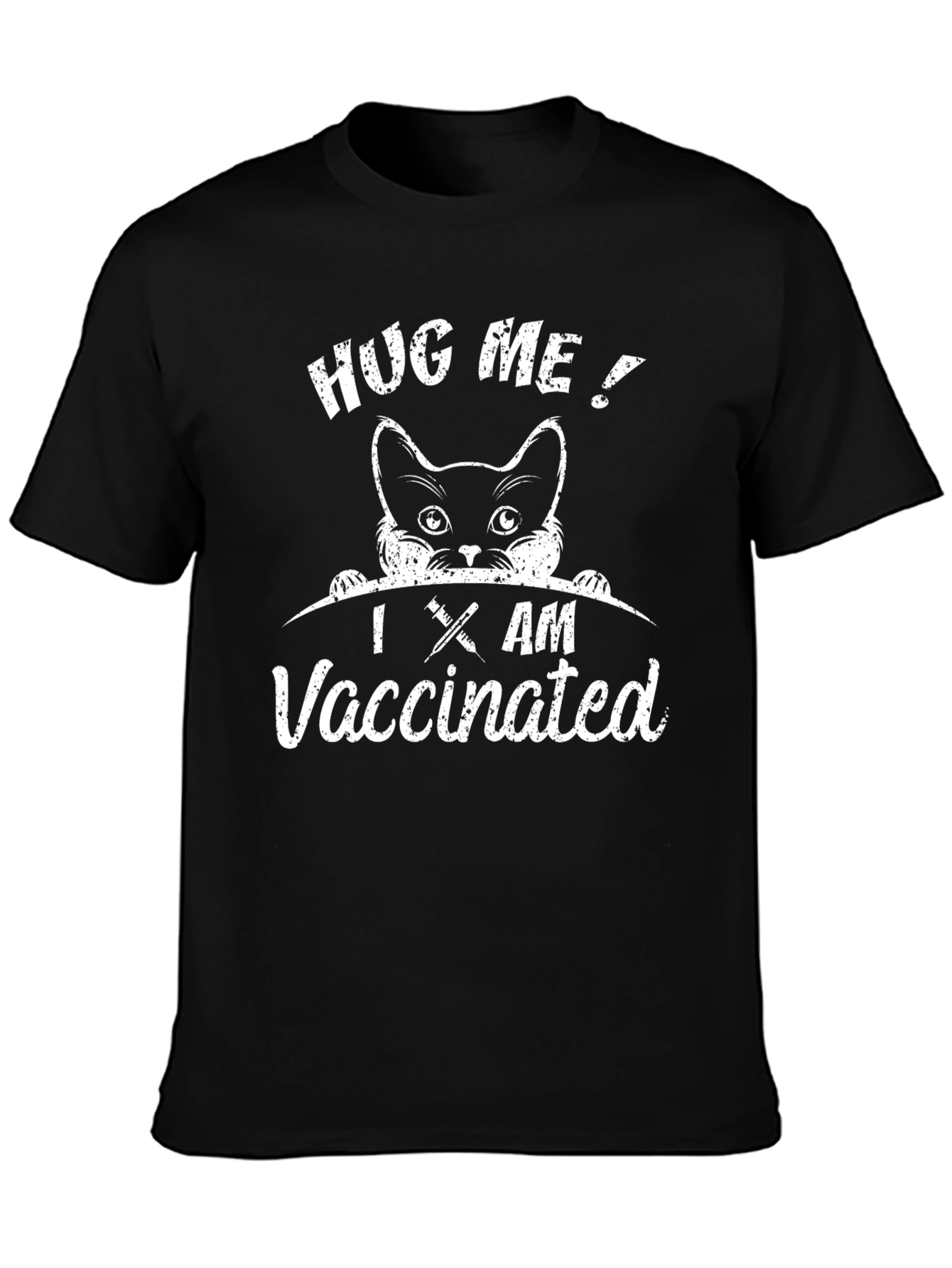 Hug Me! I am Vaccinated Cat T-Shirt