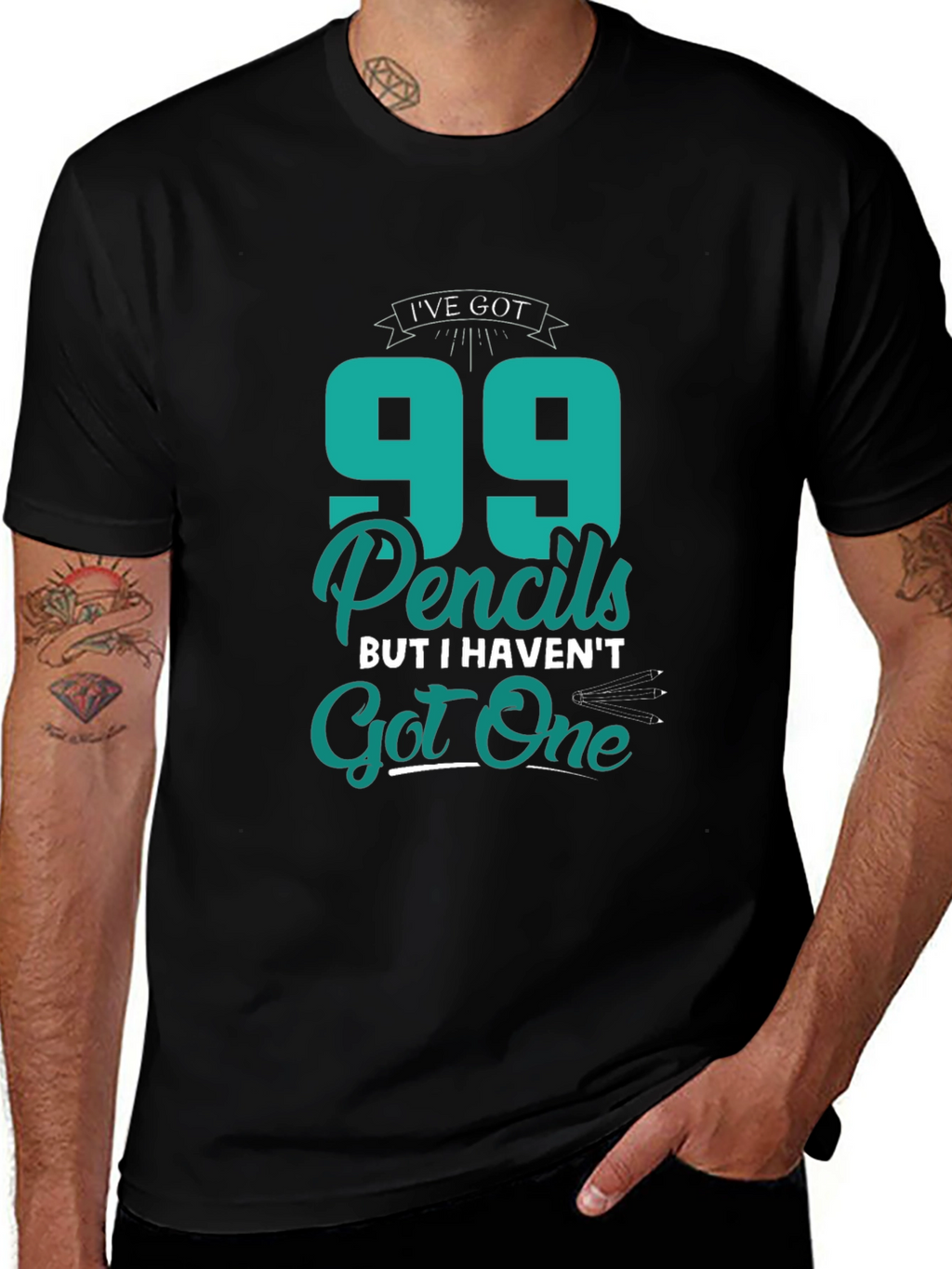 Funny 99 Pencils Graphic T-Shirt