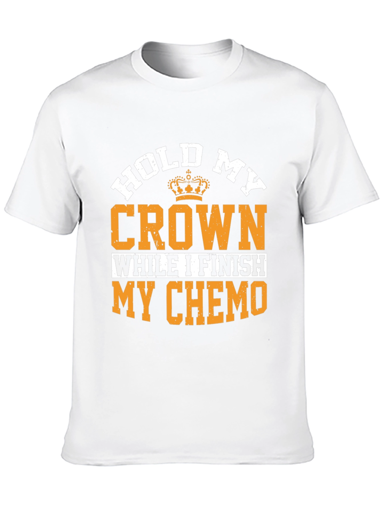 Hold My Crown Chemo T-Shirt