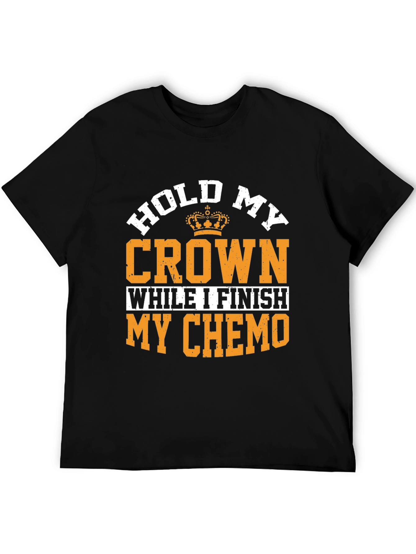 Hold My Crown Chemo T-Shirt