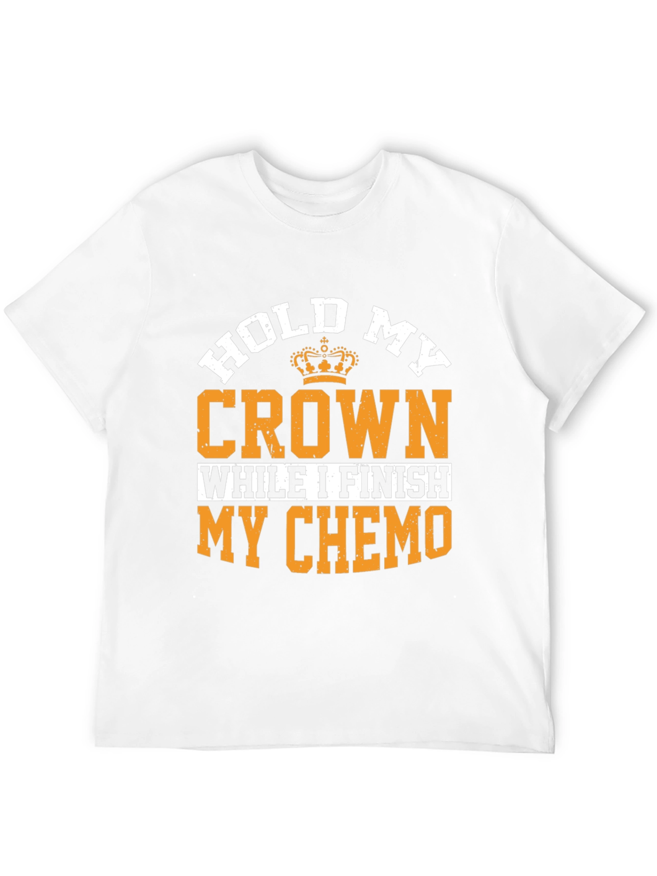 Hold My Crown Chemo T-Shirt