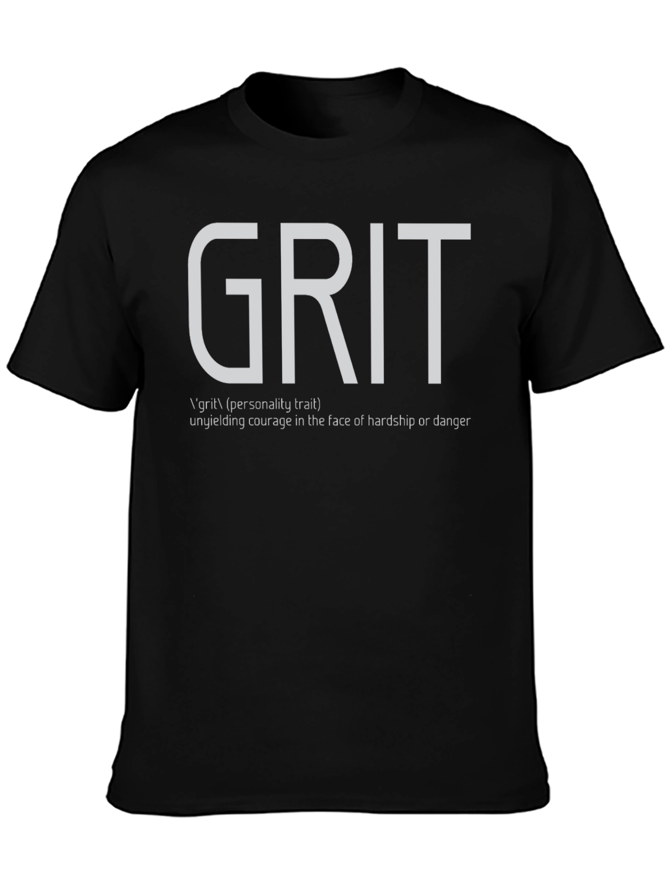 Grit Definition Black T-Shirt: Unyielding Courage Tee