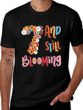 7 and Still Blooming T-Shirt