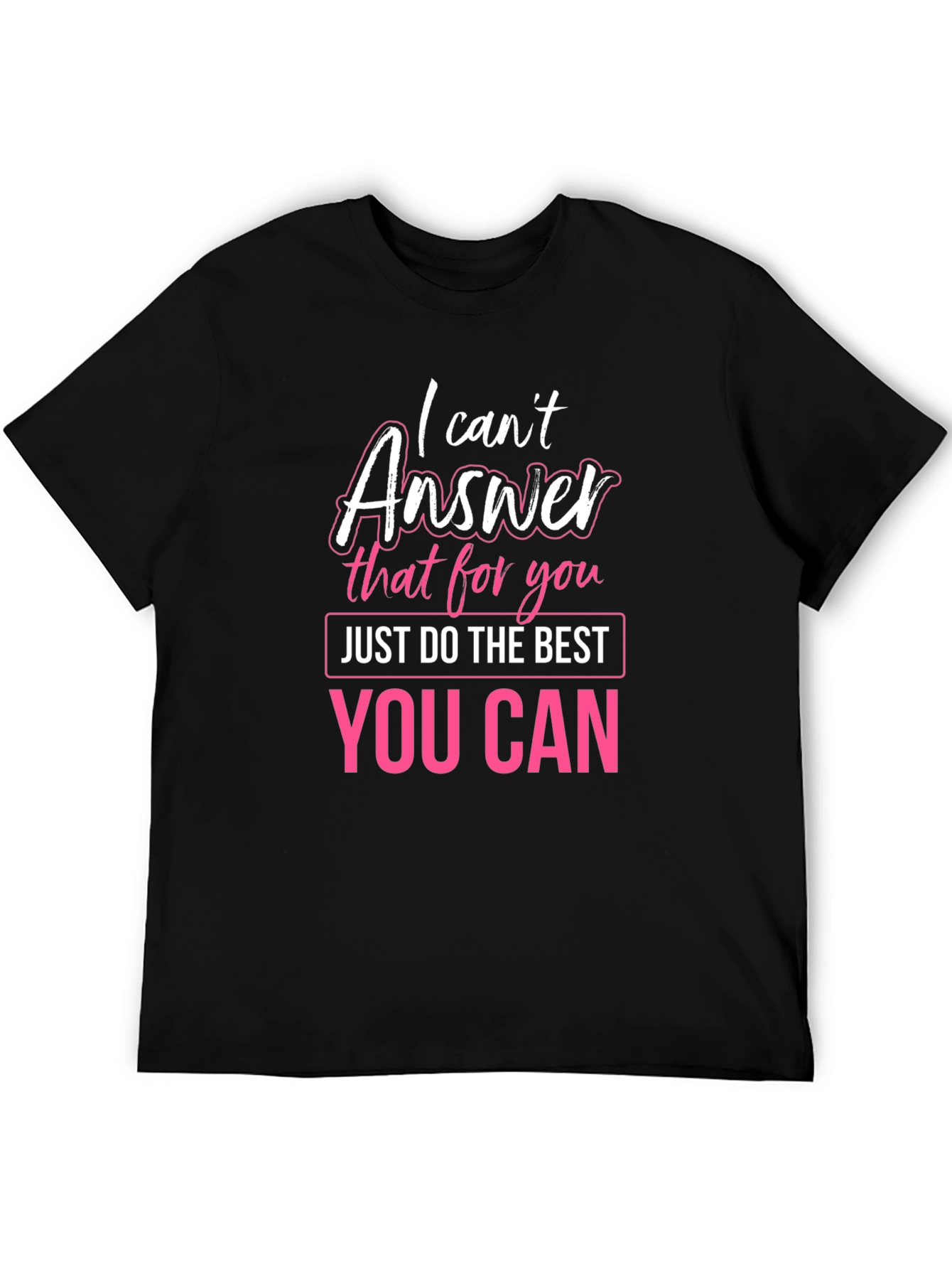 Funny I Cant Answer Graphic Tee - Mens Black T-Shirt