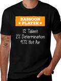 Bassoon Player Funny T-Shirt - 1% Talent 2% Determination