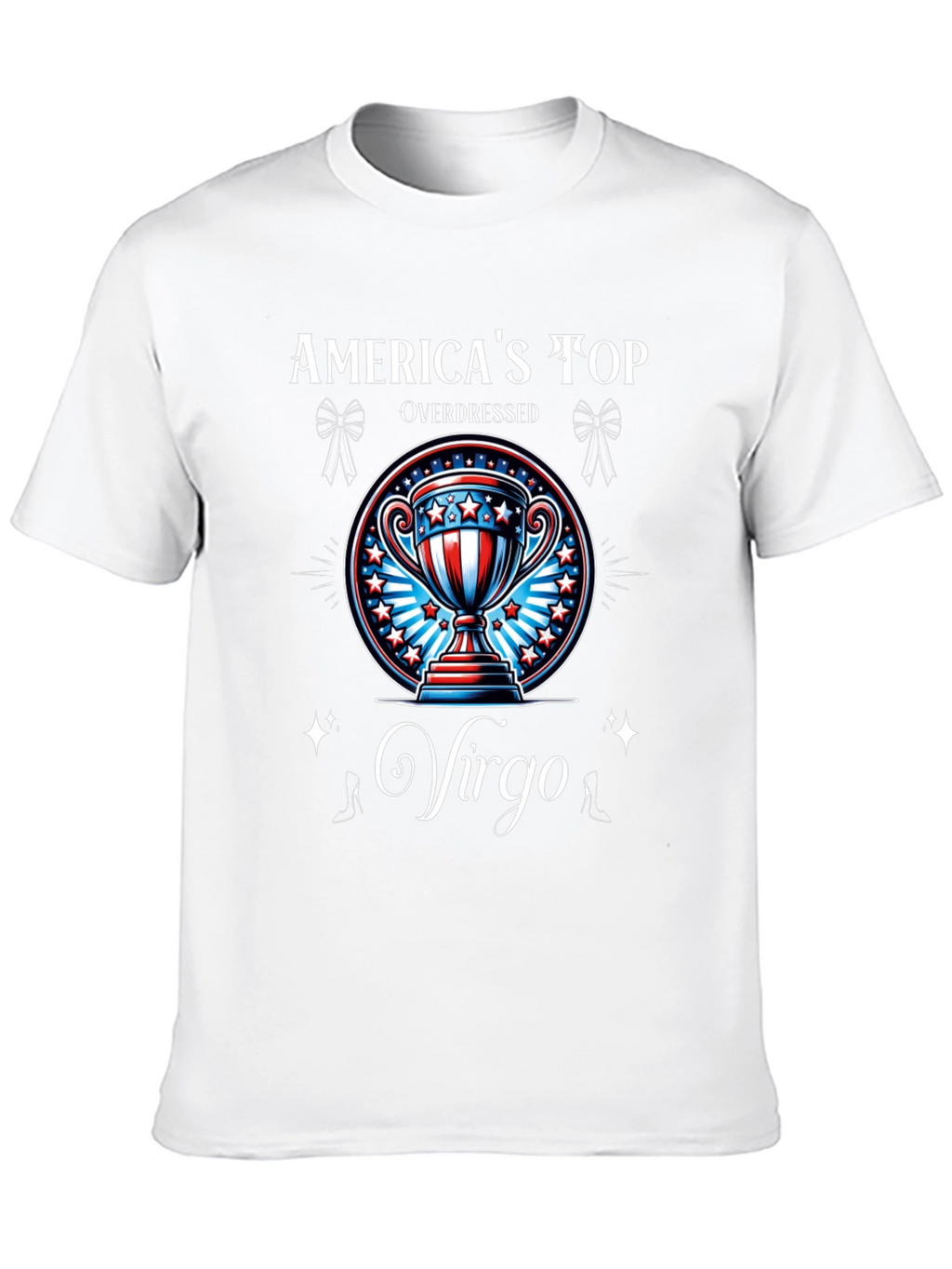 Americas Top Virgo Overdressed T-Shirt