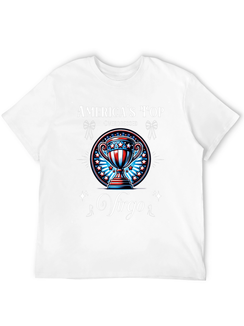 Americas Top Virgo Overdressed T-Shirt