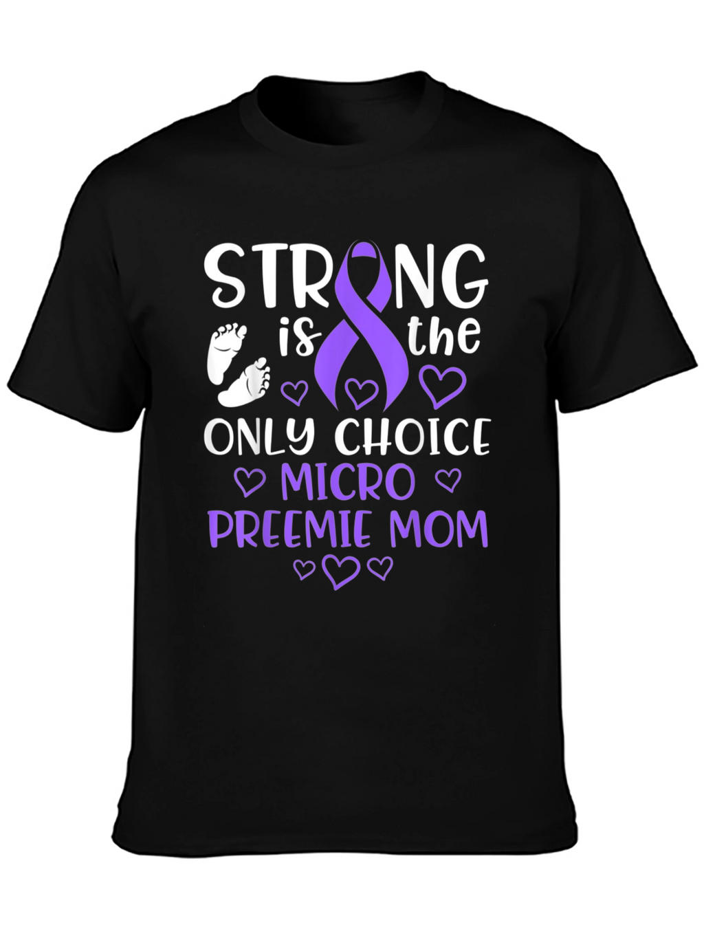 Strong Preemie Mom T-Shirt