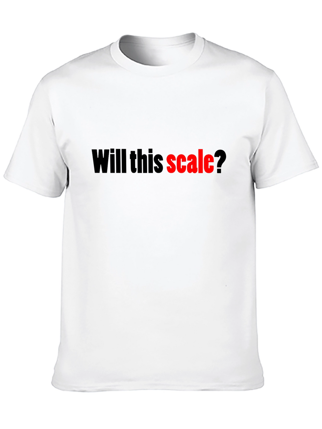 Will This Scale? Black Graphic T-Shirt