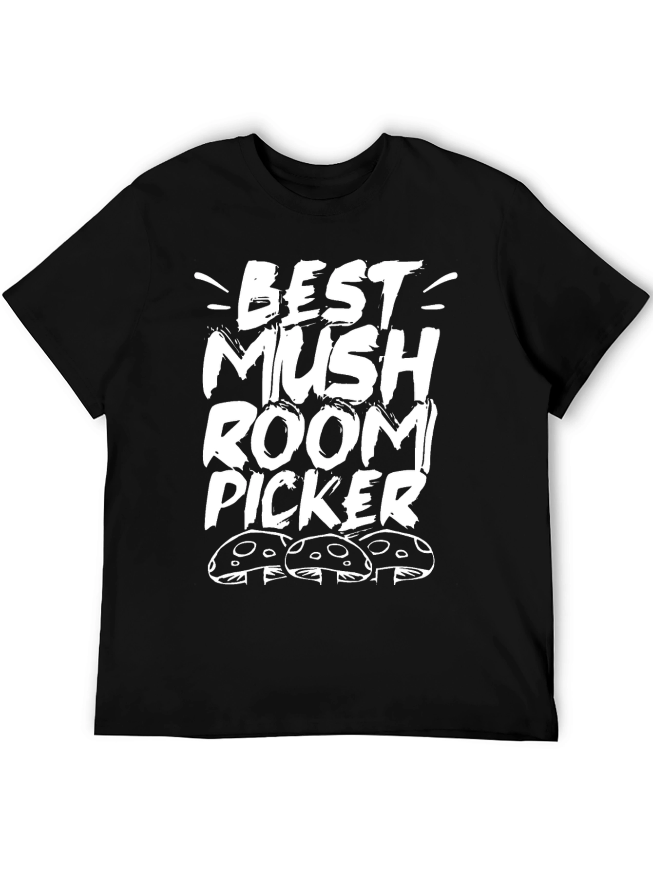 Best Mushroom Picker Graphic T-Shirt