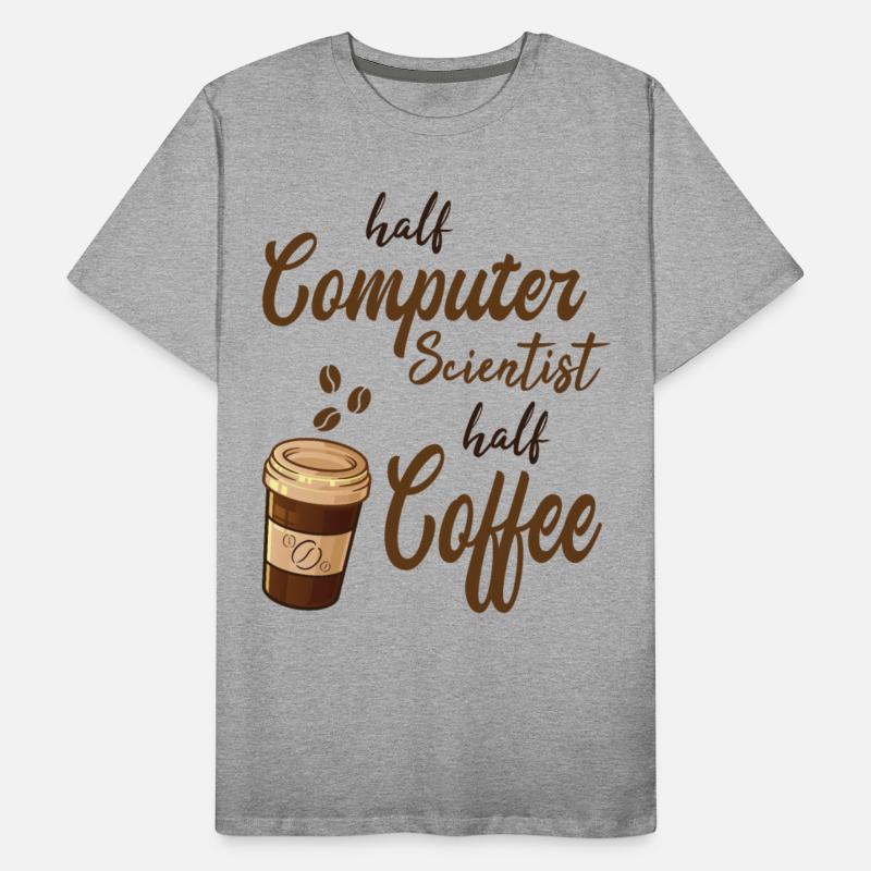 Half Computer Scientist Half Coffee