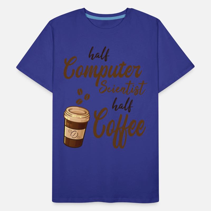 Half Computer Scientist Half Coffee
