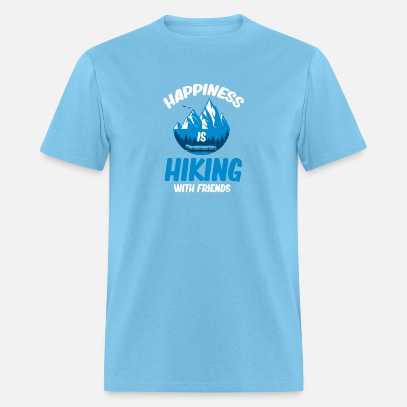 Happiness Is Hiking With Friends Hiker Adventure