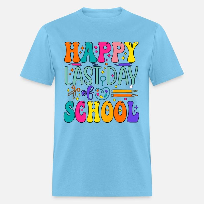 Happy Last Day Of School Teacher Student Graduatio