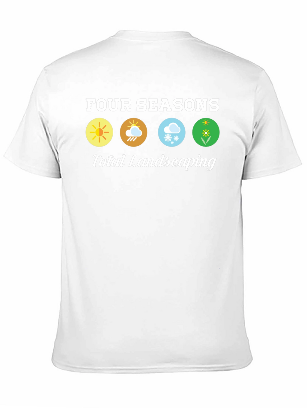 Four Seasons Total Landscaping T-Shirt