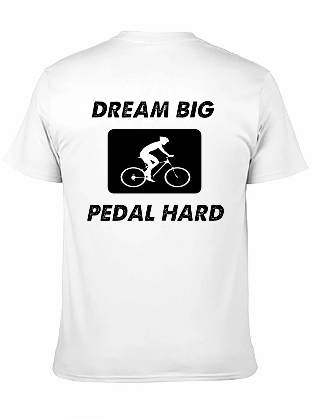 Dream Big Pedal Hard Black Graphic Tee